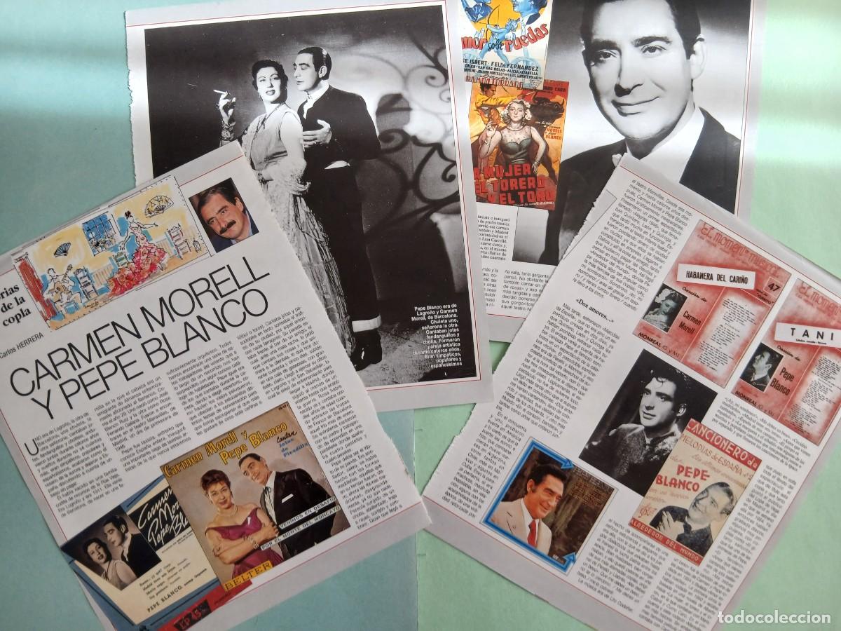 Sammeln von Zeitschriften Blanco y Negro: CARMEN MORELL Y PEPE BLANCO. HISTORIAS DE LA COPLA (Por Carlos Herrera). Revista Blanco y Negro