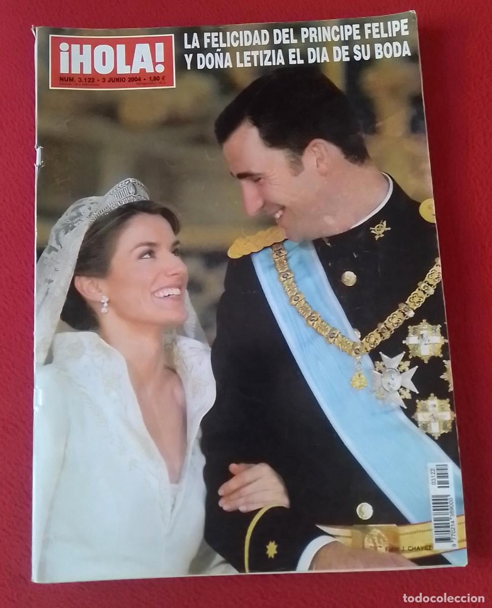 Coleccionismo de revista Blanco y Negro: REVISTA MAGAZINE HOLA N&ordm; 3122 3 JUN. 2004 BODA PRINCIPE FELIPE Y DO&Ntilde;A LETIZIA..FAMILIA REAL ESPA&Ntilde;OLA