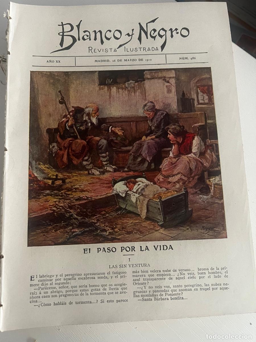 Coleccionismo de revista Blanco y Negro: REVISTA ILUSTRADA BLANCO Y NEGRO. A&Ntilde;O XX. N&ordm; 986. EL PASO POR LA VIDA.