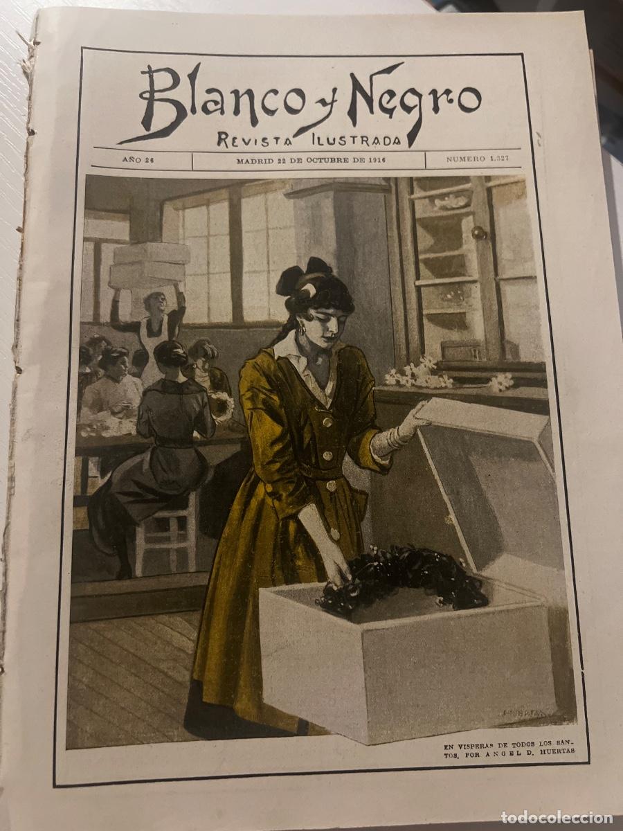 Coleccionismo de revista Blanco y Negro: REVISTA BLANCO Y NEGRO N&ordm; 1327. MADRID, 22 DE OCTUBRE DE 1916. VER ART&Iacute;CULOS: