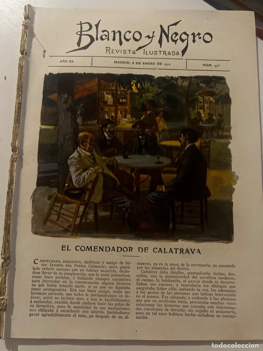 Coleccionismo de revista Blanco y Negro: BLANCO Y NEGRO. N&ordm; 975. A&Ntilde;O 1910. EL COMENDADOR DE CALATRAVA. UNA CIUDAD CURIOSA, SHANGHAI. E.. LEER