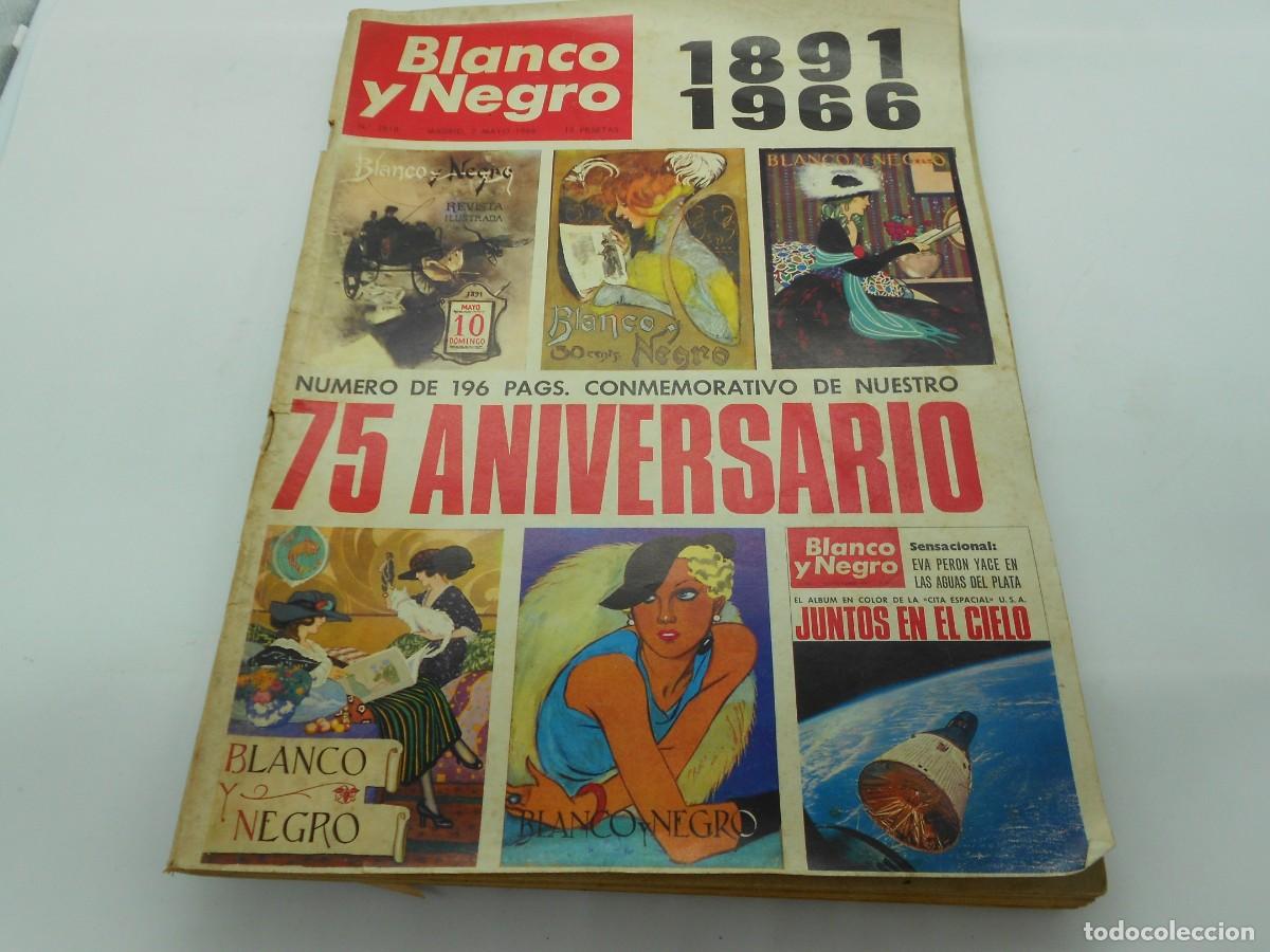 Coleccionismo de revista Blanco y Negro: revista blanco y negro 1891-1966, 75 aniversaqrio