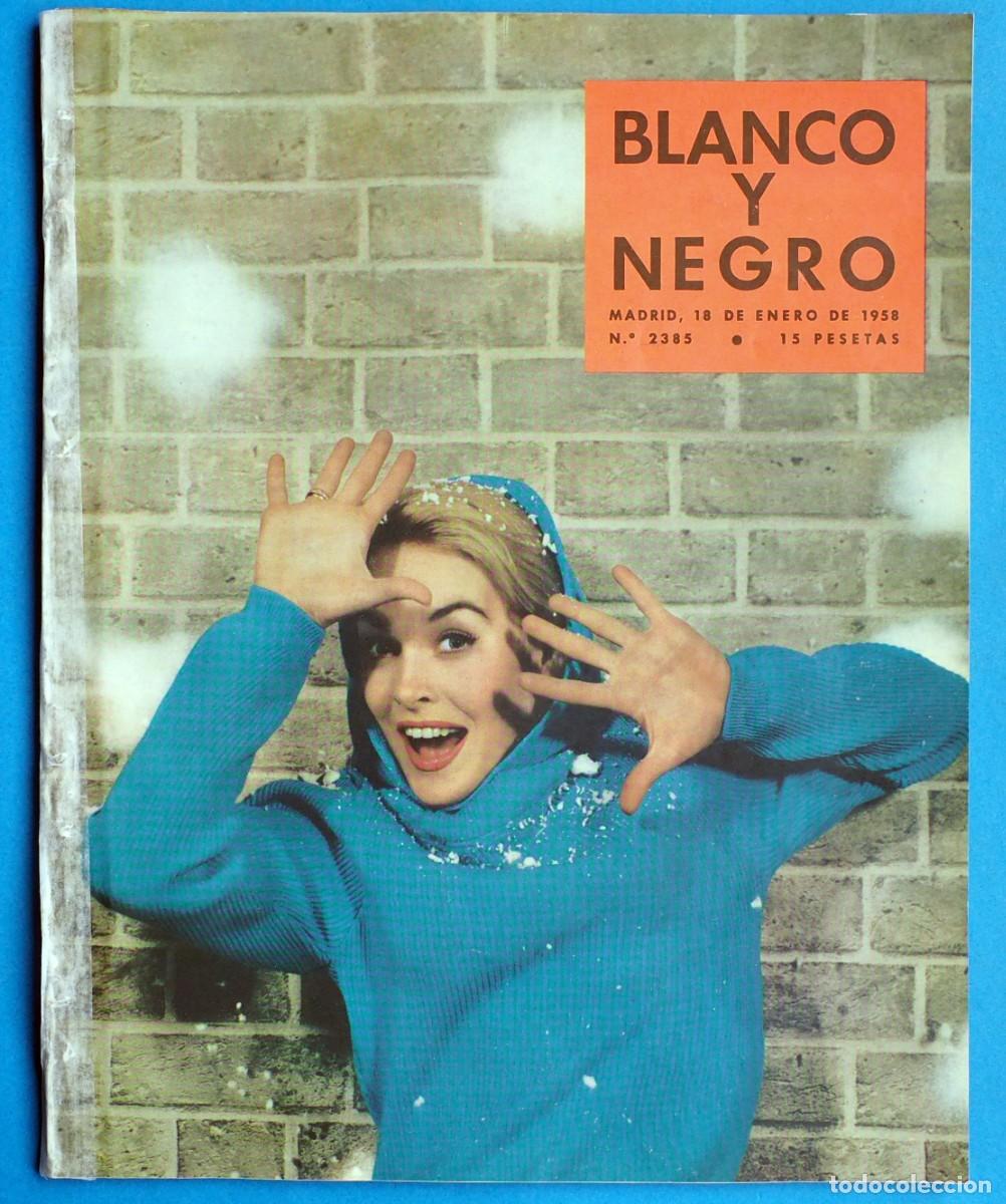 Coleccionismo de revista Blanco y Negro: REVISTA : BLANCO Y NEGRO. SHRLEY EATON...ETC. N&ordm; 2385. 18 ENERO 1958