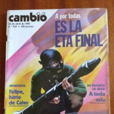 Coleccionismo de Revista Cambio 16: CAMBIO 16 Nº 543 1982 - ETA-ERNESTO BITETTI-PAOLA DOMINGUIN-GALLEGO & REY- BALLESTA-PUBLICIDAD. Lote 163729782