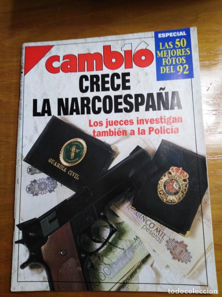 Coleccionismo de Revista Cambio 16: Revista Cambio 16 - nº 1104 Enero 1993 - Crece La Narco España- Los jueces investigan también a la p - Foto 1 - 233065990