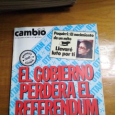 Coleccionismo de Revista Cambio 16: REVISTA CAMBIO 16 Nº 671 OCTUBRE 1984 - PAQUIRRI,EL NACIMIENTO DE UN MITO - ZOBEL