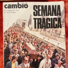 Coleccionismo de Revista Cambio 16: REVISTA CAMBIO 16 Nº 223. MARZO DE 1.976. SEMANA TRÁGICA. Lote 325839133