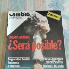Coleccionismo de Revista Cambio 16: CAMBIO 16. GUERRA MUNDIAL ¿SERÁ POSIBLE?. 15 MARZO 1982. Nº 537. LEER.