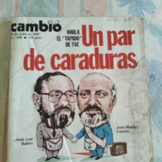 Coleccionismo de Revista Cambio 16: CAMBIO 16. UN PAR DE CARADURAS. 25 JULIO 1983. Nº 608. LEER.