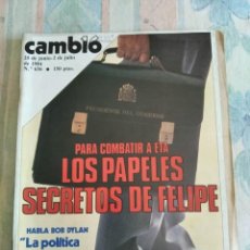 Coleccionismo de Revista Cambio 16: CAMBIO 16. PARA COMBATIR A E.T.A., LOS PAPELES SECRETOS DE FELIPE. 25 JUNIO-2 JULIO 1984. Nº 656.