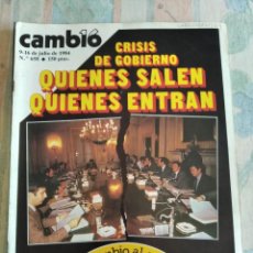 Coleccionismo de Revista Cambio 16: CAMBIO 16. CRISIS DE GOBIERNO, QUIENES SALEN QUIENES ENTRAN. 9-16 JULIO 1984. Nº 658. LEER.