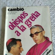 Coleccionismo de Revista Cambio 16: CAMBIO 16. OBISPOS A LA GREÑA. 21-27 JULIO 1975. Nº 189. LEER.. Lote 338901338