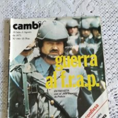 Coleccionismo de Revista Cambio 16: CAMBIO 16. GUERRA AL F.R.A.P.. 28 JULIO, 3 AGOSTO 1975. Nº 190. LEER.. Lote 338902098