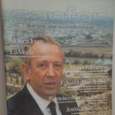 Coleccionismo de Revista Cambio 16: SANFER , LA REVISTA PARA UN ESPACIO ANDALUZ Nº 3- 1987 - MANUEL OLIVENCIA. Lote 338940918