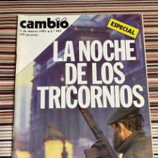 Coleccionismo de Revista Cambio 16: CAMBIO 16. Nº 483. ESPECIAL. LA NOCHE DE LOS TRICORNIOS
