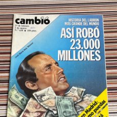 Coleccionismo de Revista Cambio 16: REVISTA CAMBIO 16 Nº 639-AÑO 1984: RUIZ MATEOS, ASÍ ROBÓ 23 MIL MILLONES