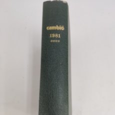 Coleccionismo de Revista Cambio 16: L-5011. UN TOMO. AÑO 1981. CAMBIO16. 12 REVISTAS. DE AGOSTO A OCTUBRE