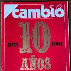 Coleccionismo de Revista Cambio 16: CAMBIO 16 EXTRA 10 AÑOS QUE CAMBIARON ESPAÑA 1971-1981 - 30-11-1981. Lote 358641500