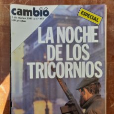 Coleccionismo de Revista Cambio 16: CAMBIO 16. MARZO 1981. LA NOCHE DE LOS TRICORNIOS. Lote 368769281