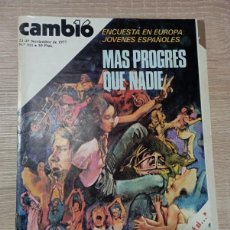 Coleccionismo de Revista Cambio 16: REVISTA CAMBIO 16 Nº 311 JÓVENES ESPAÑOLES MAS PROGRES 21-27/NOVIEMBRE/1977 - TENGO MAS ARTÍCULOS