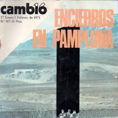 Coleccionismo de Revista Cambio 16: CAMBIO 16, NÚMERO 167 (27 DE ENERO A 2 DE FEBRERO DE 1975). Lote 398840594