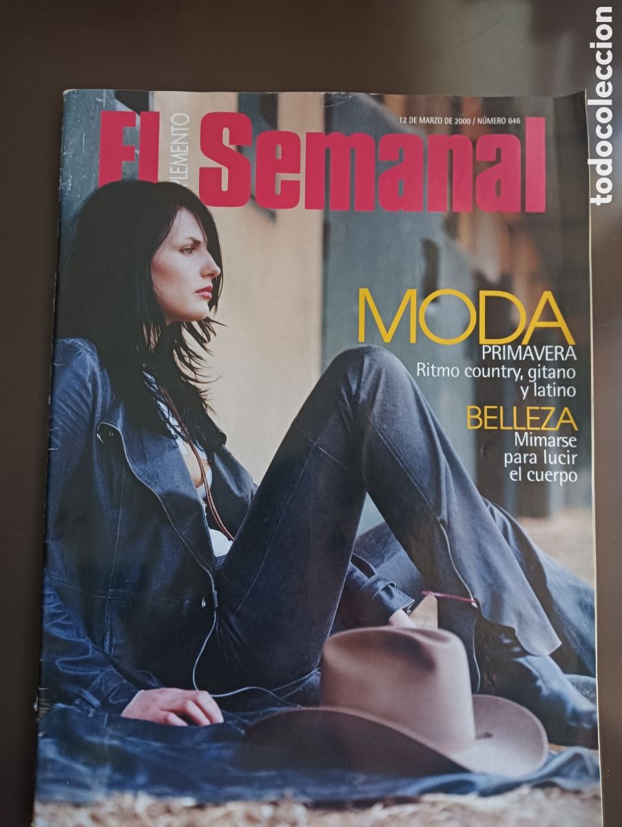 Coleccionismo de Revista Cambio 16: EL SEMANAL SUPLEMENTO MODA PRIMAVERA RITMO COUNTRY GITANO Y LATINO N&ordm; 646 MARZO 2000