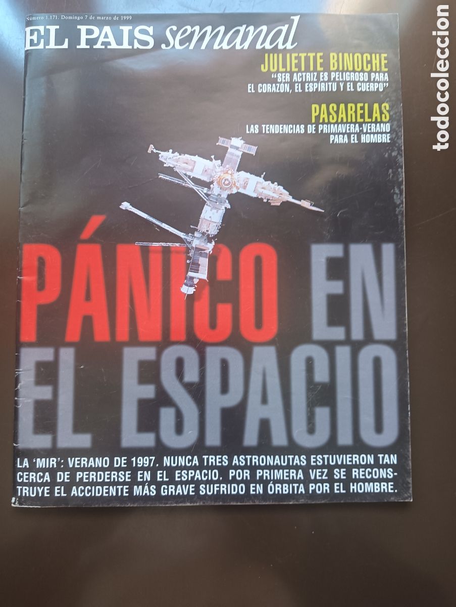 Coleccionismo de Revista Cambio 16: REVISTA EL PAIS SEMANAL A&Ntilde;O 1999 N&ordm;1171 PANICO EN EL ESPACIO PASARELAS JULIETTE BINOCHE