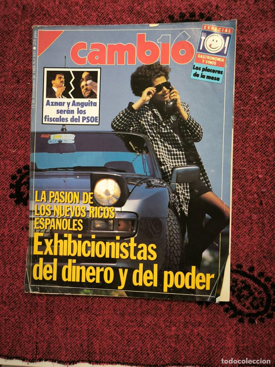 Collectionnisme de Magazine Cambio 16: Revista Cambio 16 N&ordm; 937 Noviembre 1989 | Nuevos Ricos, PSOE, Aznar, Anguita Y Gastronom&iacute;a
