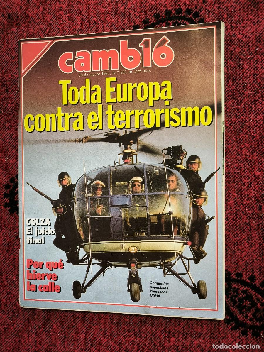 Colecionismo da Revista Cambio 16: Revista Cambio N&ordm; 800 (1987) Toda Europa Contra El Terrorismo Colza GIGN Guerra Fr&iacute;a