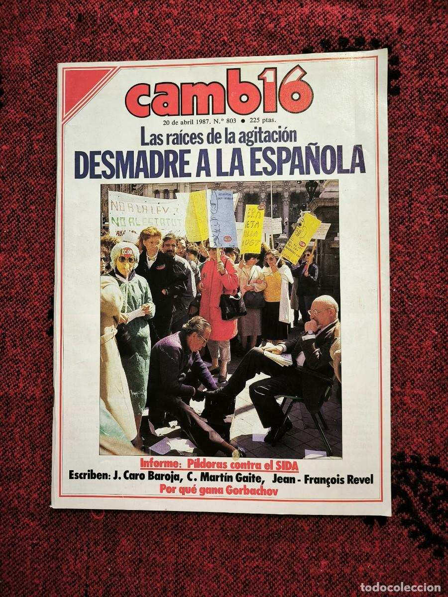 Colecionismo da Revista Cambio 16: Revista Cambio N&ordm; 803 (1987) Desmadre A La Espa&ntilde;ola SIDA Gorbachov Caro Baroja Mart&iacute;n Gaite