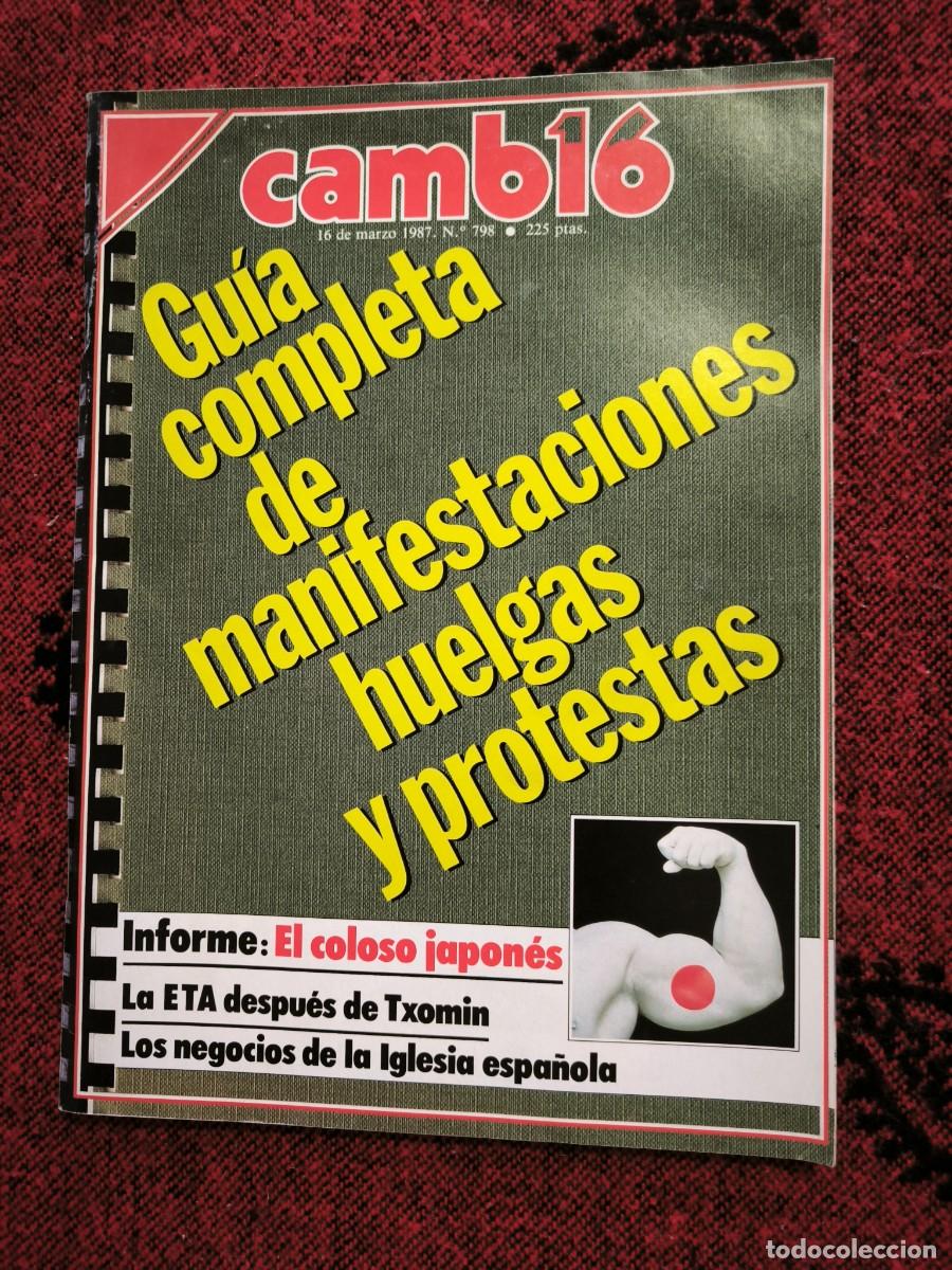 Colecionismo da Revista Cambio 16: Revista Cambio 16 N&ordm; 798 (1987) Gu&iacute;a De Manifestaciones Huelgas Protestas ETA Jap&oacute;n Iglesia