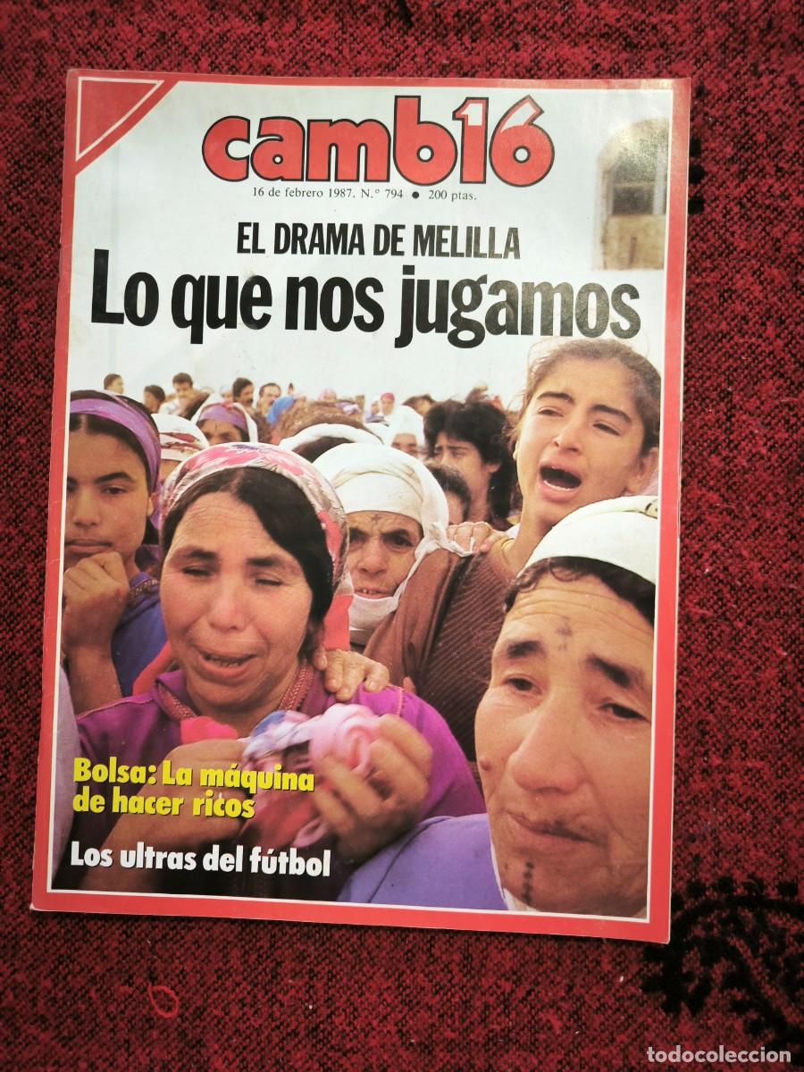 Sammeln von Zeitschriften Cambio 16: Revista Cambio 16 N&ordm; 794 (1987) El Drama De Melilla Bolsa Ulras Del F&uacute;tbol AP Bob Dylan