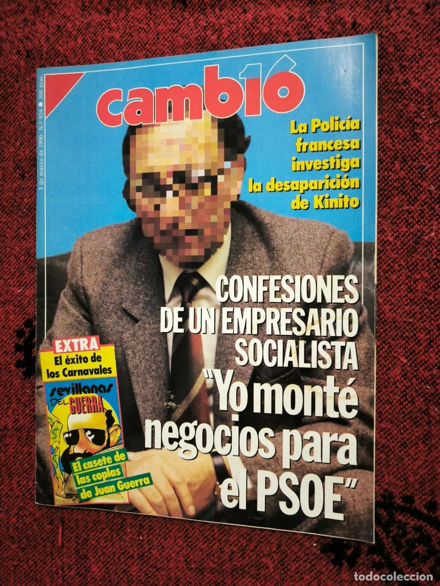 Colecionismo da Revista Cambio 16: Revista Cambio 16 N&ordm; 954 &ndash; Marzo 1990 &ndash; Confesiones De Un Empresario Socialista PSOE