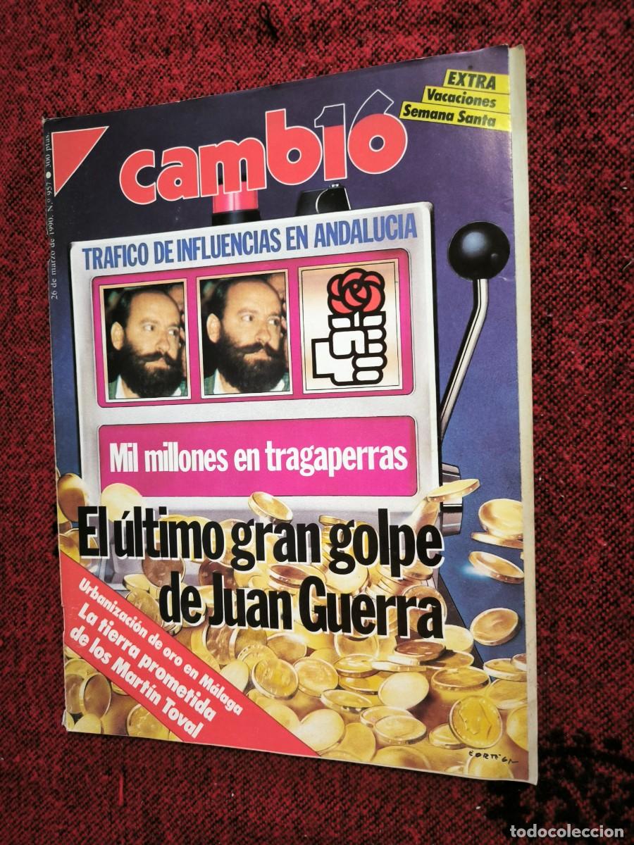 Colecionismo da Revista Cambio 16: Revista Cambio 16 N&ordm; 957 &ndash; Marzo 1990 &ndash; El &Uacute;ltimo Gran Golpe De Juan Guerra