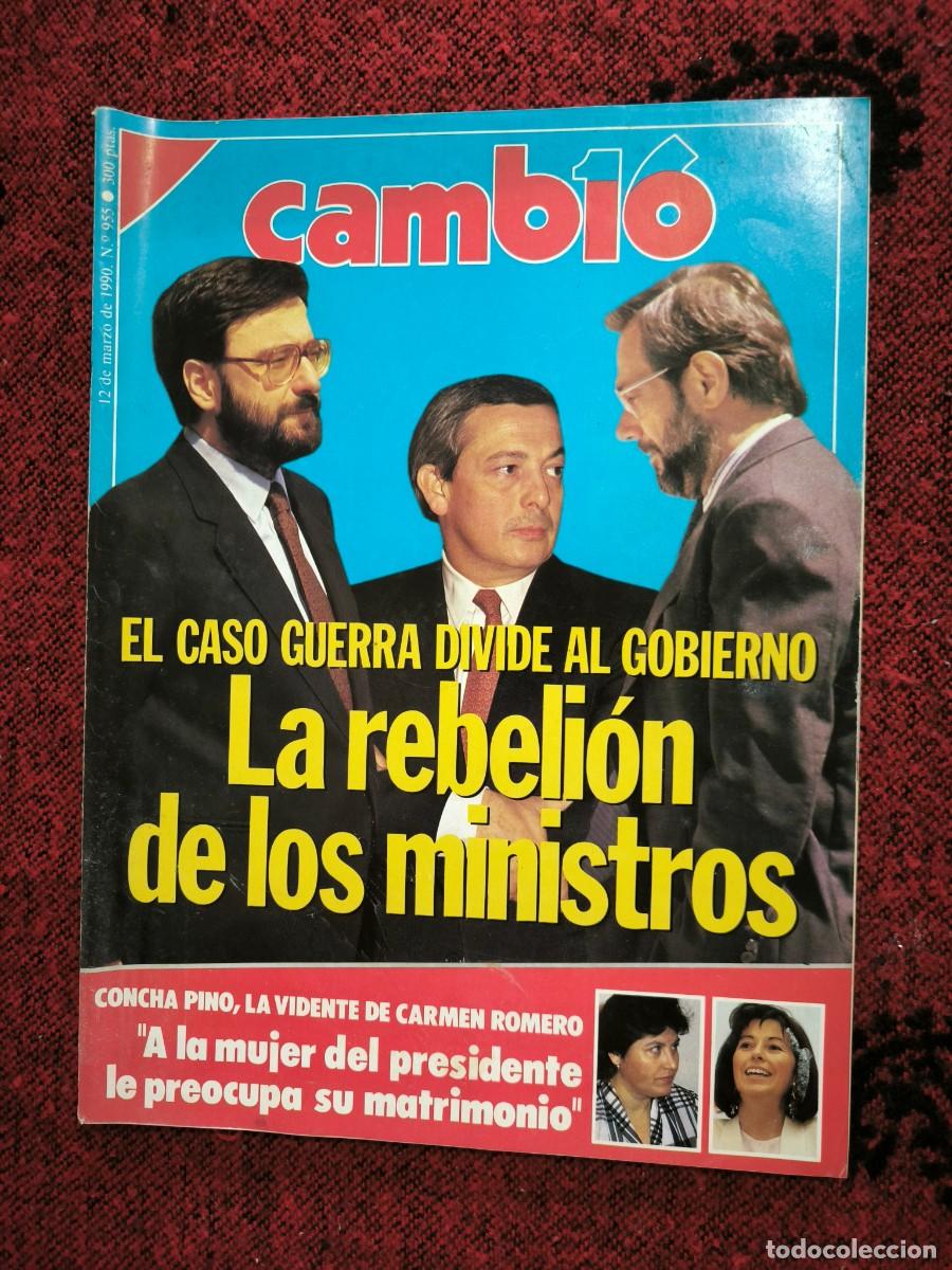 Coleccionismo de revista Cambio 16: Revista Cambio 16 N&ordm; 955 Marzo 1990 Caso Guerra Gobierno PSOE Carmen Romero Violeta Chamorro