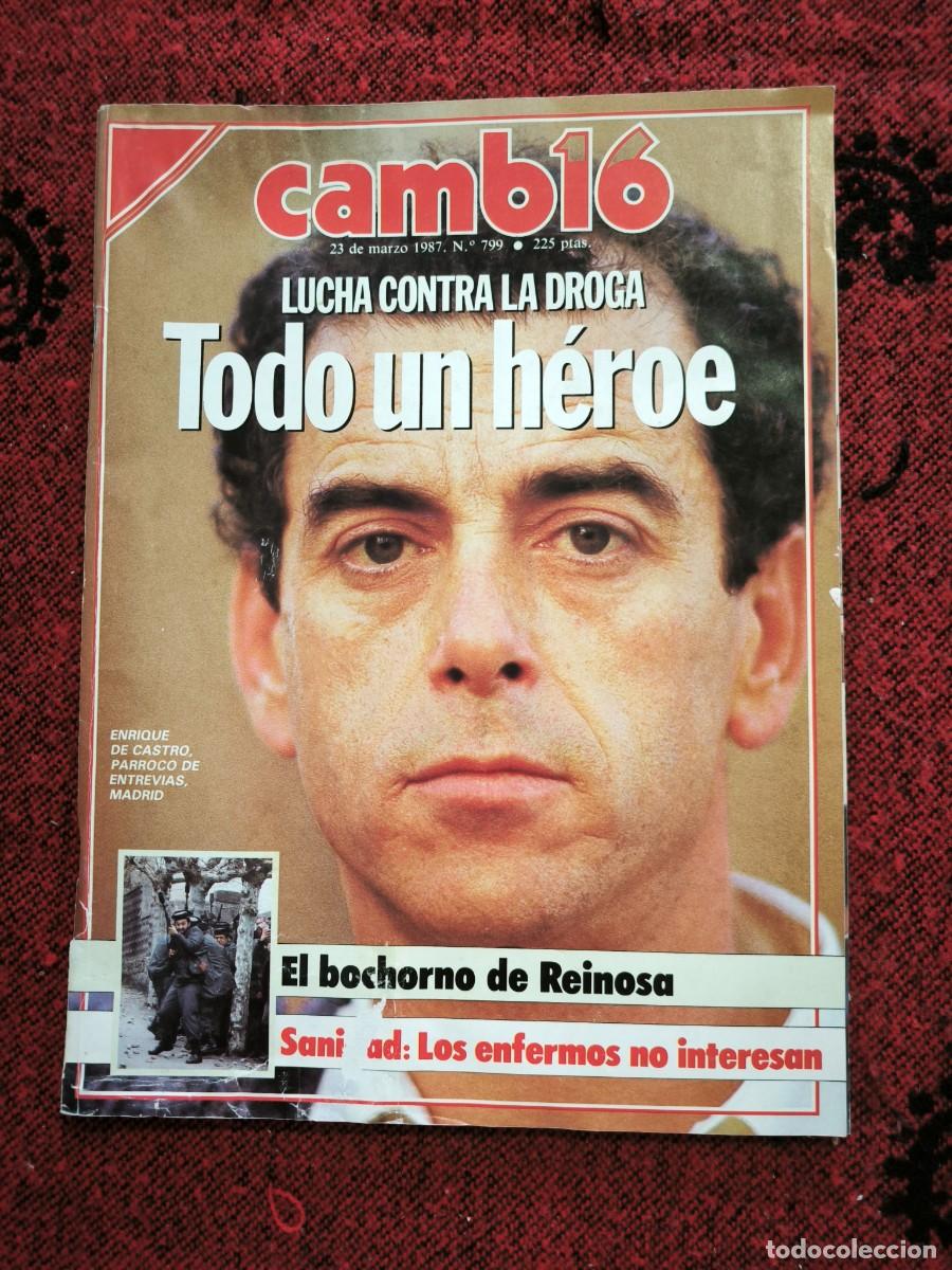 Collectionnisme de Magazine Cambio 16: Revista Cambio 16 N&ordm; 799 (1987) Lucha Contra La Droga Enrique De Castro Reinosa Pinochet