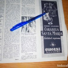 Coleccionismo de Revista Destino: RECORTE PRENSA : JORGE MISTRAL EN , ESCLAVAS DE CARTAGO. GIANNA Mª CANALE. DESTINO, OCTBRE 1957