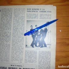 Coleccionismo de Revista Destino: RECORTE PRENSA : EL GRUPO LOS SONOR Y LA INFLUENCIA AMERICANA. DESTINO, SPTBRE 1962