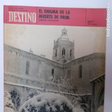 Coleccionismo de Revista Destino: REVISTA DESTINO - Nº 1735 -1971 - EL ENIGMA DE LA MUERTE DE PRIM