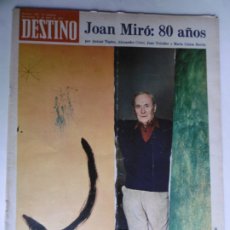 Coleccionismo de Revista Destino: REVISTA DESTINO - Nº 1855 - 1973 - JOAN MIRO - 80 AÑOS