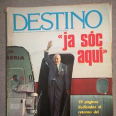 Collezionismo di Rivista Destino: REVISTA DESTINO. Nº 2090 ENERO 1977. JA SOC AQUI. DEDICADAS AL RETORNO DEL PRESIDENT TARRADELLAS