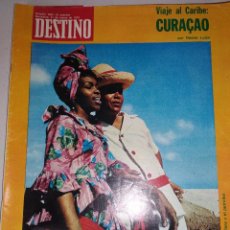 Coleccionismo de Revista Destino: REVISTA DESTINO Nº 1852 DEL 31-03-1973.SUMARIO EN INTERIOR.CURACAO,CARIBE..... Lote 339107798
