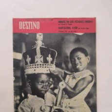 Coleccionismo de Revista Destino: REVISTA DESTINO: 1961 UN AÑO NEGRO, INDIOS EN ESTADIOS UNIDOS, EISCHMANN, BARCELONA AYER.... Lote 360580945