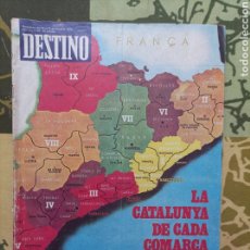 Coleccionismo de Revista Destino: DESTINO 2120 LA CATALUNYA DE CADA COMARCA. Lote 363508095