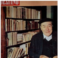 Coleccionismo de Revista Destino: 1972. JOSEP PLA, 75 AÑOS. BAROJA Y AZORÍN. PÄR LAGERKVIST. JUAN GÜEL Y FERRER. ANTONI PARERA. RAIMO