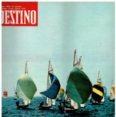 Coleccionismo de Revista Destino: 1972. MONÓLOGO CON AMÉRICO CASTRO. EN LA MUERTE DE RICARDO OTT. ARTURO POMAR. JULIAN BREAM. N.G.T.U