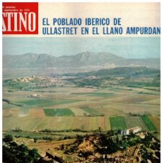 Coleccionismo de Revista Destino: 1972. POBLADO IBÉRICO DE ULLASTRET. LUTO EN LOS JUEGOS OLIMPICOS. ROSA CHACEL. TOMÁS GARCÉS.