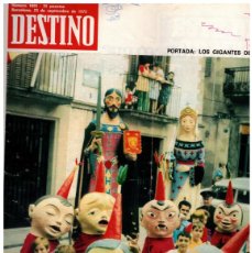 Coleccionismo de Revista Destino: 1972. PORTO Y MAÏS, PAYASOS. PABLO NEGRE, HA MUERTO. HEIDE ROSENDHAL. JUAN GARCÍA HORTELANO.