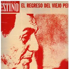 Coleccionismo de Revista Destino: 1972. EL VIEJO PERÓN. LOS CEMENTERIOS CIVILES. LA OSTROLITIK. DOCTOR JOSEP M. BRICALL. SALVADOR ESPR
