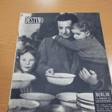 Coleccionismo de Revista Destino: REVISTA DESTINO AÑO 1953 Nº834 BERLIN EL PROBLEMA DE LOS REFUGIADOS